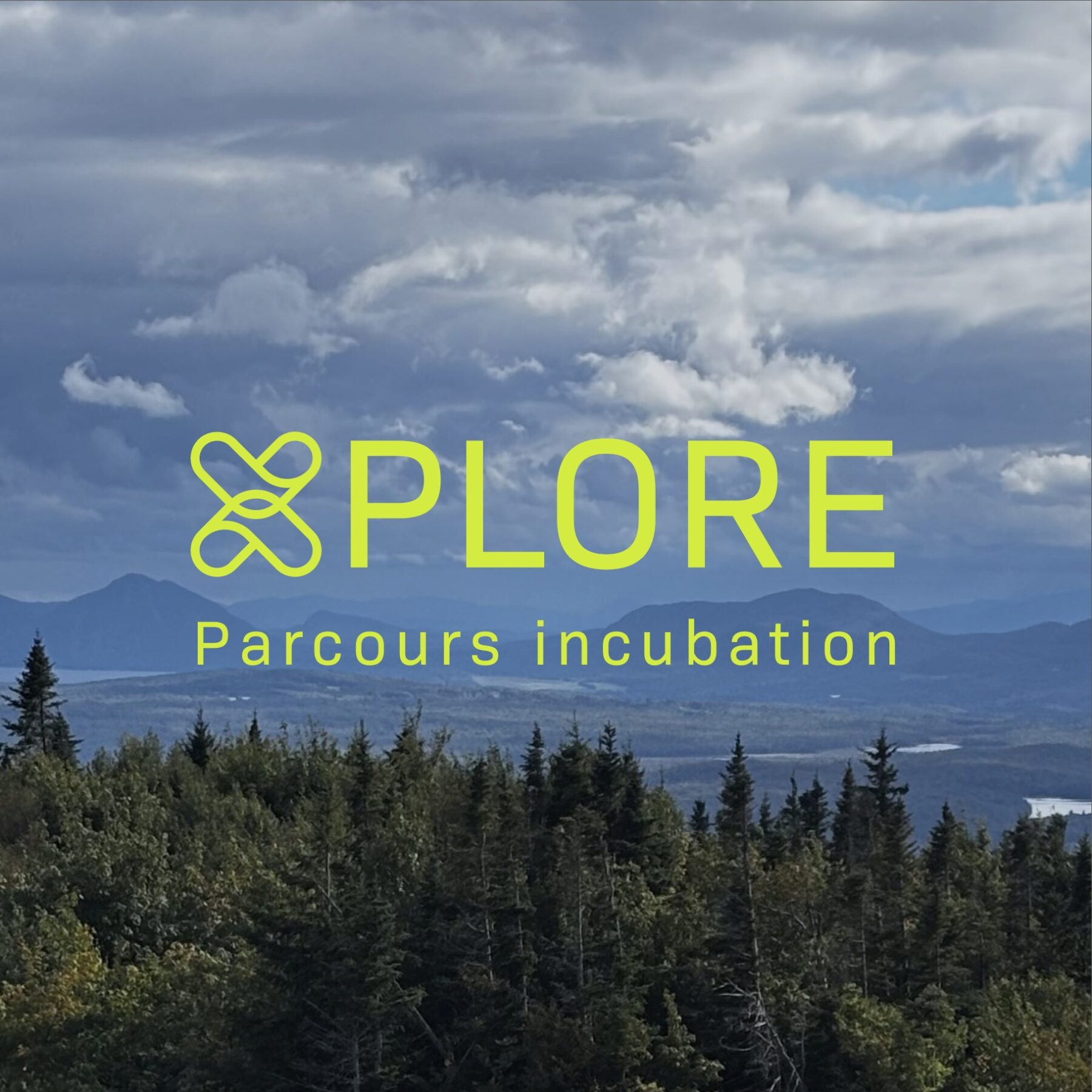 Xplore : Parcours d’incubation